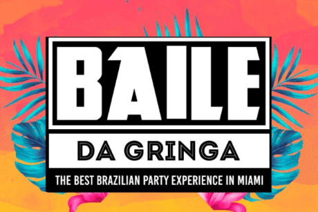 Baile da Gringa The Best Brazilian Party Experience in MIAMI